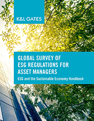 Global Survey Of ESG Regulations For Asset Managers | HUB | K&L Gates